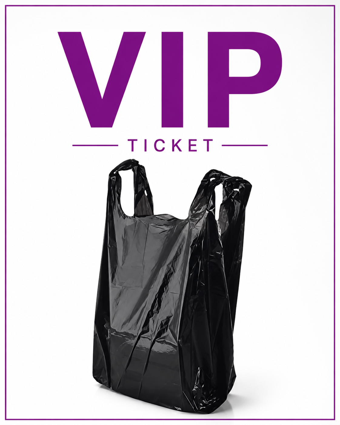 VIP Ticket